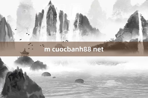 m cuocbanh88 net