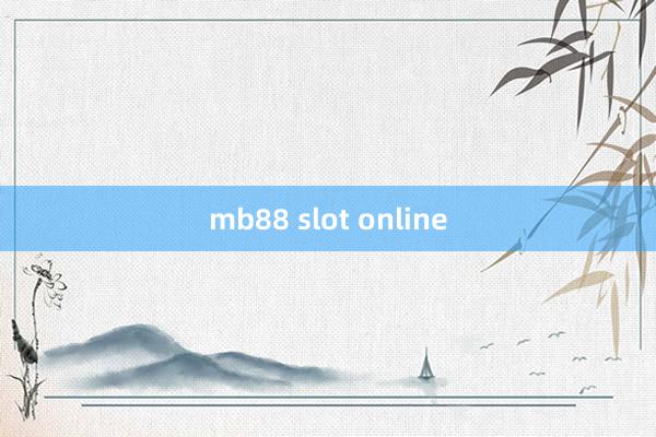 mb88 slot online