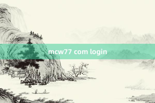 mcw77 com login