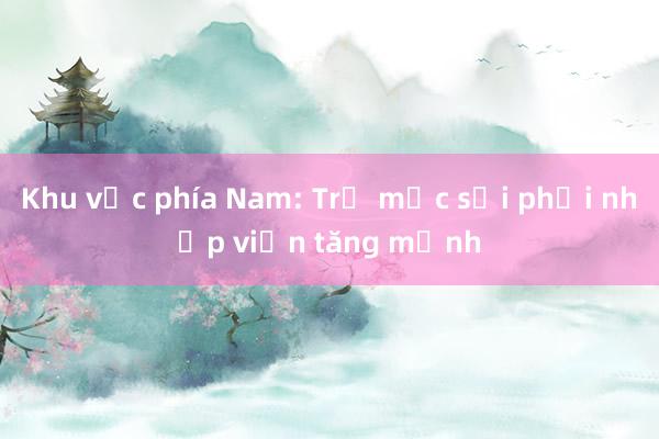 Khu vực phía Nam: Trẻ mắc sởi phải nhập viện tăng mạnh 