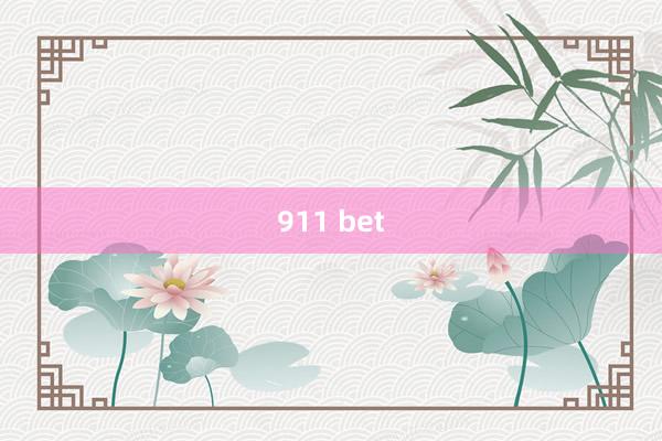 911 bet