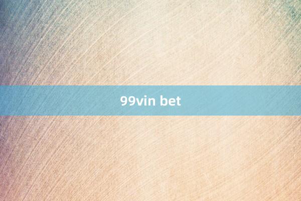 99vin bet