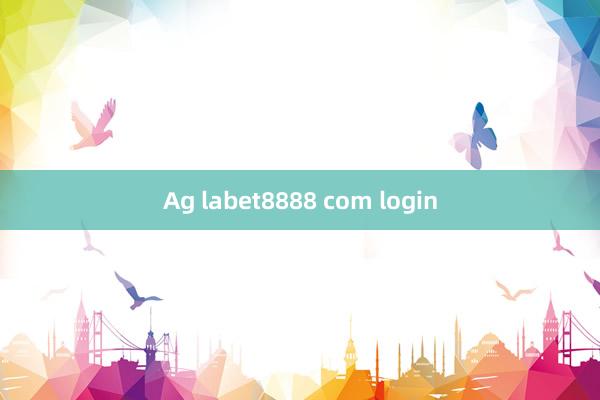 Ag labet8888 com login