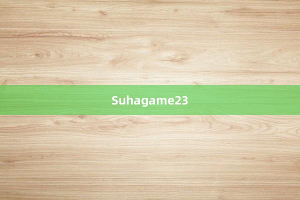 Suhagame23